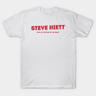 Steve Hiett - Down on the Road by the Beach T-Shirt